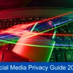 How to Protect Your Privacy on Social Media Platforms 2026