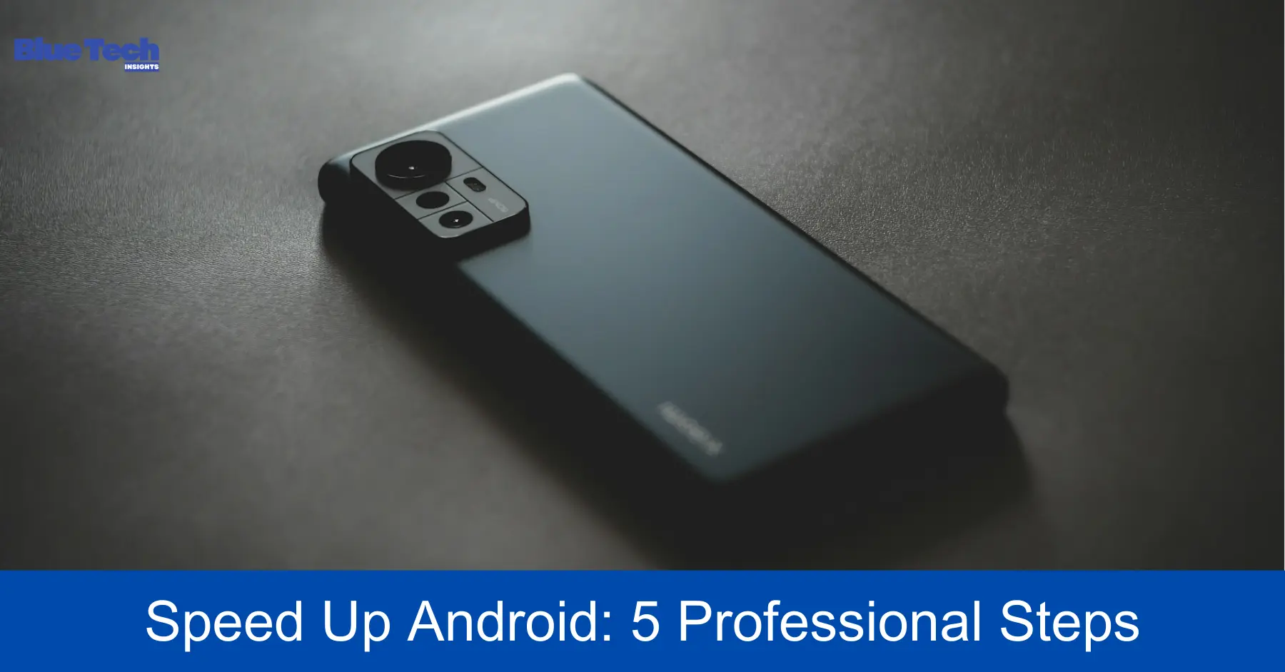 How to Speed Up Slow Android Phone 2026 Guide